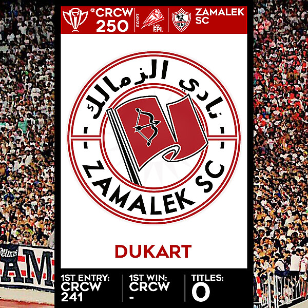 CRCW SPECIAL EDITION 250 - ZAMALEK SC - DUKART