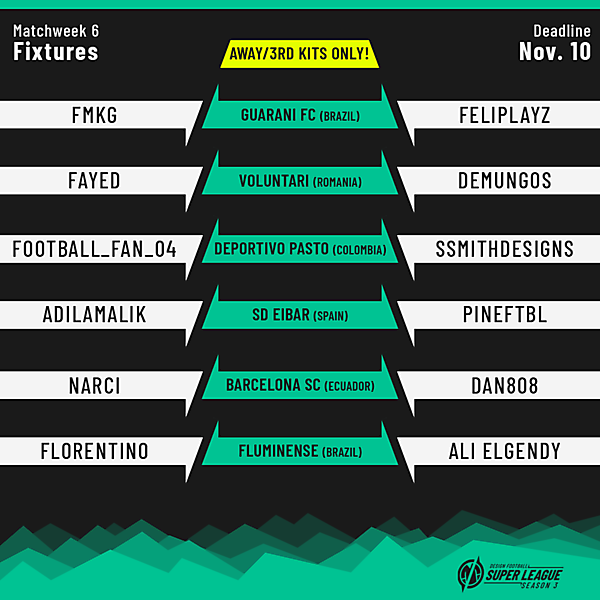 DFSL3 | Round 6 Fixtures [pt. 1]