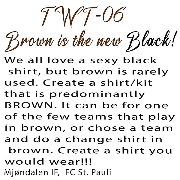 Brown is the new black?