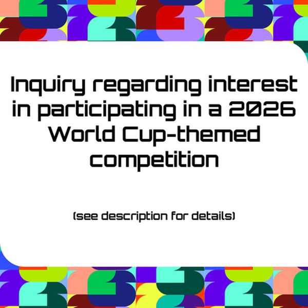 Inquiry regarding interest in a 2026WC-themed Competition