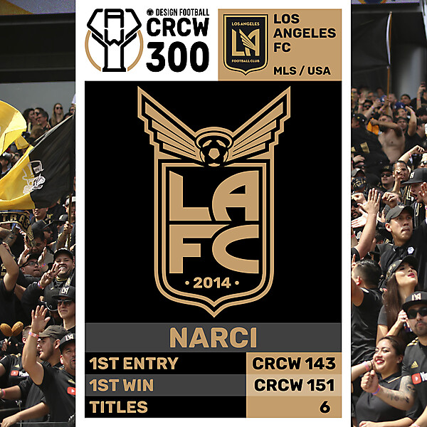 CRCW 300 SPECIAL EDITION - LOS ANGELES FC - NARCI