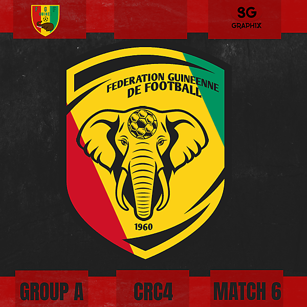 Guinea National Team Redesign | CRC 4 Matchday 6