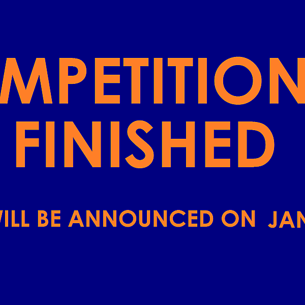 COMPETITION IS FINISHED