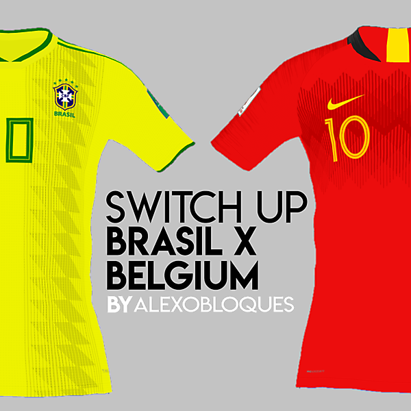 BRASIL X BELGIUM | SWITCH UP!
