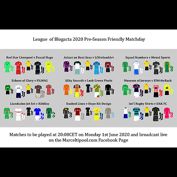 The League of Blogacta 2020 Friendly Matchday TONIGHT!